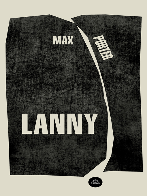 Title details for Lanny by Max Porter - Wait list